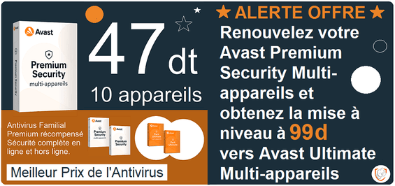 Chez CAT - Avast Tunisie à Menzah 7, Ariana ville, renouvelez votre antivirus premium 2026 Avast Premium Security Multi-appareils pour Windows, Mac, Android et iOS à 47 DT et passez à Ultimate Multi-appareils pour 99 DT seulement